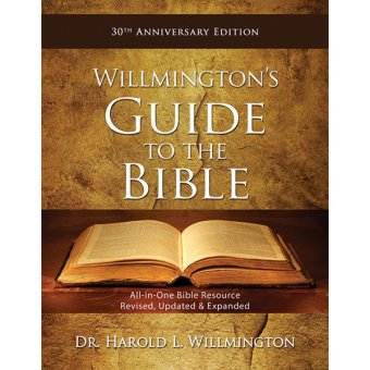 Willmingtons Guide to the Bible: 30th Anniversary Edition Revised Hard ...