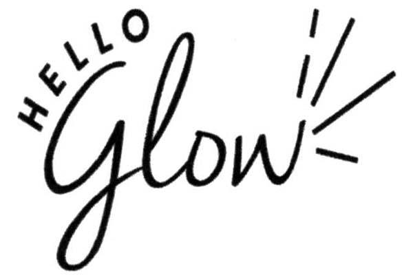 Hello Glow